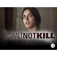 Thou Shalt Not Kill - Season 2