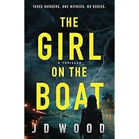 The Girl on the Boat: Book 1 of 2 (Cal Harrison Thrillers) The Girl on the Boat: Book 1 of 2 (Cal Harrison Thrillers) Paperback Kindle