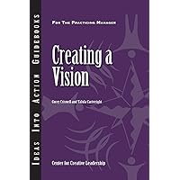 Creating a Vision Creating a Vision Kindle Paperback