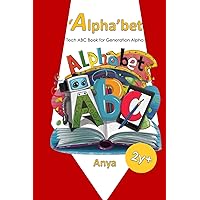Alphabet : Tech ABC Book for Generation Alpha