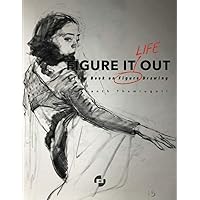 Figure It Out: A thin book on Figure Drawing Figure It Out: A thin book on Figure Drawing Paperback