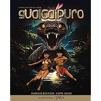 Guaicaipuro: Capítulo 1 Yara (Spanish Edition) Guaicaipuro: Capítulo 1 Yara (Spanish Edition) Paperback Kindle
