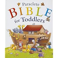 Paraclete Bible for Toddlers Paraclete Bible for Toddlers Hardcover
