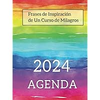 Agenda Inspiradora 2024 con Frases del Curso de Milagros, Internacional: Agenda personal 2024 con Frases de Un Curso de Milagros, Inspírate con esta ... de 