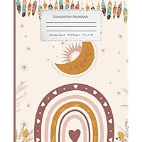 Boho Composition Notebook: College Ruled Aesthetic Notebook For School, College & Work With A Boho Rainbow, Moon, And Feather Elements