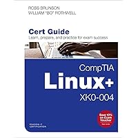 CompTIA Linux+ XK0-004 Cert Guide (Certification Guide) CompTIA Linux+ XK0-004 Cert Guide (Certification Guide) Hardcover eTextbook