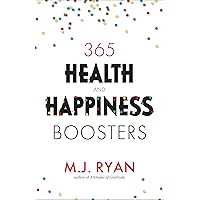 365 Health and Happiness Boosters 365 Health and Happiness Boosters Kindle Paperback