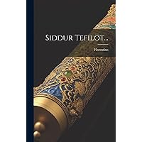 Siddur Tefilot... (Italian Edition) Siddur Tefilot... (Italian Edition) Hardcover Paperback