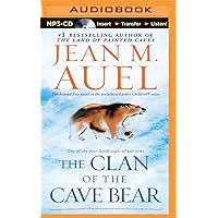 Clan of the Cave Bear, The (Earth's Children®, 1) Clan of the Cave Bear, The (Earth's Children®, 1) MP3 CD Kindle Audible Audiobook Mass Market Paperback Hardcover Paperback Audio CD