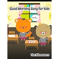 Good Morning Song for Kids | The Kiboomers