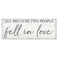 Farmhouse Wood Sign All Because Two People Fell In Love Rustic Wooden Hanging Wall Sign Plaque House Wall Art Decor