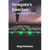 Newgate's Knocker: An Aviation Thriller and airline suspense mystery Newgate's Knocker: An Aviation Thriller and airline suspense mystery Kindle Audible Audiobook Paperback
