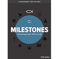 Milestones: Volume 2 - Jesus: Connecting God's Word to Life (Volume 2) (Milestones, 2) Milestones: Volume 2 - Jesus: Connecting God's Word to Life (Volume 2) (Milestones, 2) Paperback
