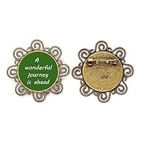a wenderful Journey is Ahead Flower Brooch pins Jewelry for Girls, medium