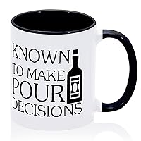 Known' To Make Pours Decisions Mug 11oz Funny Coffee Mugs Cups Mom Birthday Gifts Ceramic Black Valentine's Day Mug Unique Gift For Him Stocking Stuffer for Dad, Mom, Friend