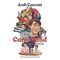 Once Upon A Time In Carrotland: My YouTube Autobiography Which I Definitely Wrote All Of Once Upon A Time In Carrotland: My YouTube Autobiography Which I Definitely Wrote All Of Paperback Audible Audiobook Kindle