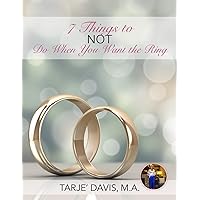 7 Things to Not Do When You Want the Ring