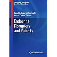 Endocrine Disruptors and Puberty (Contemporary Endocrinology) Endocrine Disruptors and Puberty (Contemporary Endocrinology) Kindle Hardcover Paperback