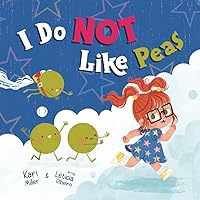 I Do Not Like Peas I Do Not Like Peas Paperback Kindle Hardcover