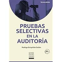 Pruebas selectivas en la auditoría (Spanish Edition) Pruebas selectivas en la auditoría (Spanish Edition) Paperback Kindle