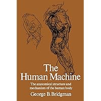 The Human Machine (Dover Anatomy for Artists) The Human Machine (Dover Anatomy for Artists) Paperback Hardcover