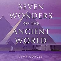 The Seven Wonders of the Ancient World The Seven Wonders of the Ancient World Hardcover