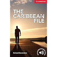 The Caribbean File Beginner/Elementary (Cambridge English Readers) The Caribbean File Beginner/Elementary (Cambridge English Readers) Paperback