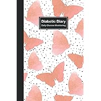 Diabetic Diary: Daily Glucose Monitoring Logbook-2 Years Blood Sugar - Professional Diabetic Diary Before & After (Breakfast, Lunch, Dinner, Night), Pink Butterfly Cover