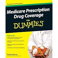 Medicare Prescription Drug Coverage For Dummies Medicare Prescription Drug Coverage For Dummies Paperback Kindle Digital