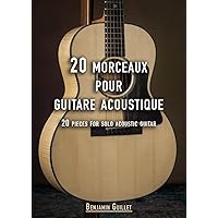 20 Morceaux Pour Guitare Acoustique (French Edition)