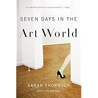 Seven Days in the Art World Seven Days in the Art World Paperback Kindle Audible Audiobook Hardcover Audio CD Digital