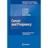Cancer and Pregnancy (Recent Results in Cancer Research, 178) Cancer and Pregnancy (Recent Results in Cancer Research, 178) Paperback