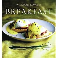 Breakfast (Williams-Sonoma Collection N.Y.) Breakfast (Williams-Sonoma Collection N.Y.) Hardcover