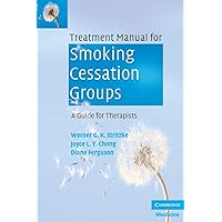 Treatment Manual for Smoking Cessation Groups Treatment Manual for Smoking Cessation Groups Paperback Kindle