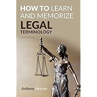 How To Learn And Memorize Legal Terminology How To Learn And Memorize Legal Terminology Paperback Kindle