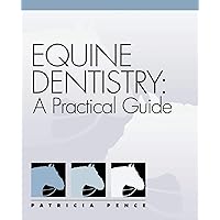 Equine Dentistry Equine Dentistry Paperback Digital