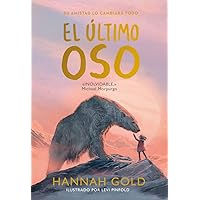 El último oso (Spanish Edition) El último oso (Spanish Edition) Hardcover Kindle