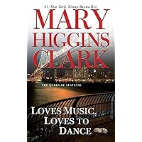 Loves Music, Loves to Dance Loves Music, Loves to Dance Mass Market Paperback Kindle Hardcover Paperback Audio CD