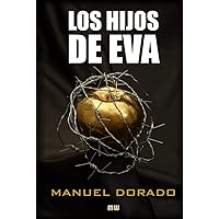 Los Hijos de Eva (Spanish Edition)