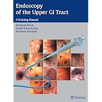 Endoscopy of the Upper GI Tract: A Training Manual Endoscopy of the Upper GI Tract: A Training Manual Kindle Hardcover Plastic Comb