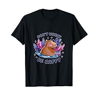 Capybara Be Happy Capybara Fan Club Funny Cute T-Shirt