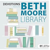 Devotions from the Beth Moore Library Audio CD, Volume 1 Devotions from the Beth Moore Library Audio CD, Volume 1 Audio CD
