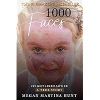 1000 Faces: A True Story 1000 Faces: A True Story Paperback Kindle Hardcover
