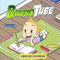BrunoTube: libro de colorear (Spanish Edition) BrunoTube: libro de colorear (Spanish Edition) Paperback