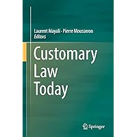 Customary Law Today (French Edition) Customary Law Today (French Edition) Kindle Hardcover Paperback