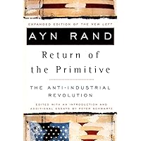 The Return of the Primitive: The Anti-Industrial Revolution The Return of the Primitive: The Anti-Industrial Revolution Paperback Audible Audiobook Kindle Audio CD