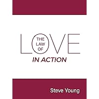 The Law of Love in Action The Law of Love in Action Paperback Kindle