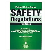 Federal Motor Carrier Safety Regulations Handbook, English, Perfect Bound, Inc. Federal Motor Carrier Safety Regulations Handbook, English, Perfect Bound, Inc. Perfect Paperback