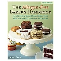 The Allergen-Free Baker's Handbook The Allergen-Free Baker's Handbook Paperback Kindle