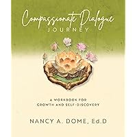 Compassionate Dialogue Journey Compassionate Dialogue Journey Paperback